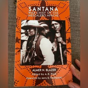 Santana: War Chief of the Mescalero Apache